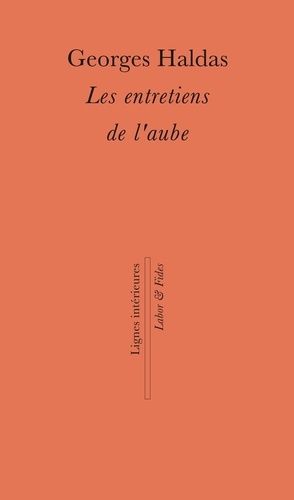 Les Entretiens De L'aube - Trajectoire D'une Vie