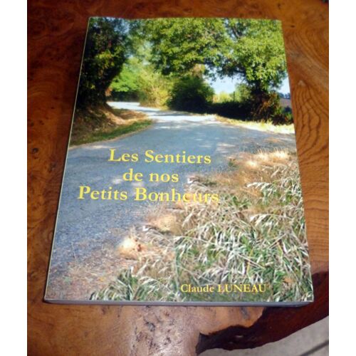 Les Sentiers De Nos Bonheurs