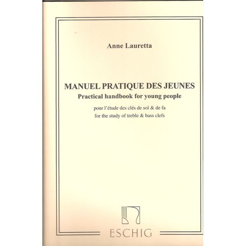 Lauretta A. Manuel Pratique Des Jeunes Cles De Sol,Fa