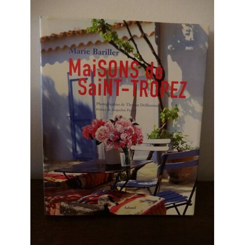 Maisons De Saint-Tropez