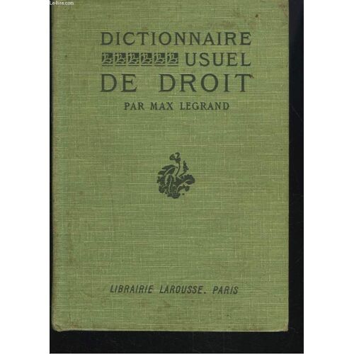 Dictionnaire Usuel De Droit.