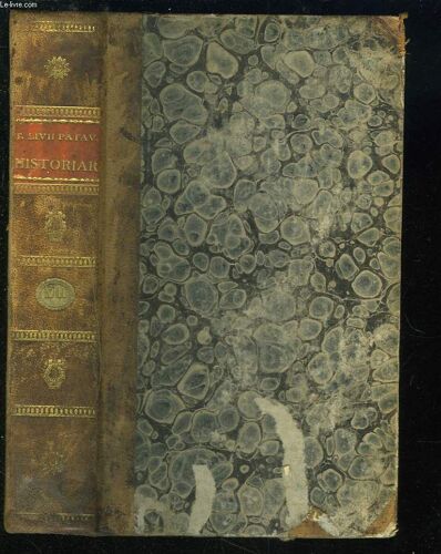 Historiarum Ab Urbe Condita Libri, Qui Supersunt, Omnes. Tomus Decimus Tertius. (Tome Xiii).