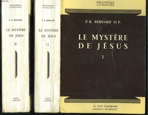 Le Mystere De Jesus. Tomes I Et Ii.
