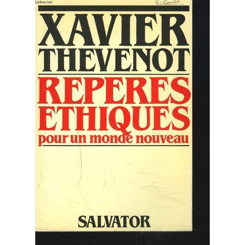 Reperes Ethiques Pour Un Monde Nouveau