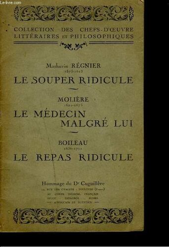 Le Souper Ridicule / Le Medecin Malgre Lui / Le Repas Ridicule.
