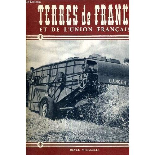 Revue Mensuelle Terres De France Et De L'union Francaise N°2 1953.