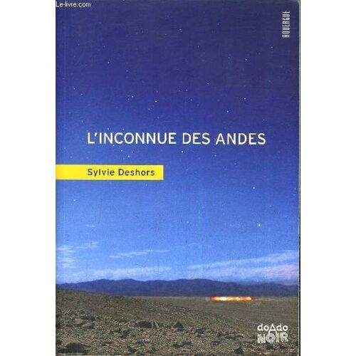 L'inconnue Des Andes.