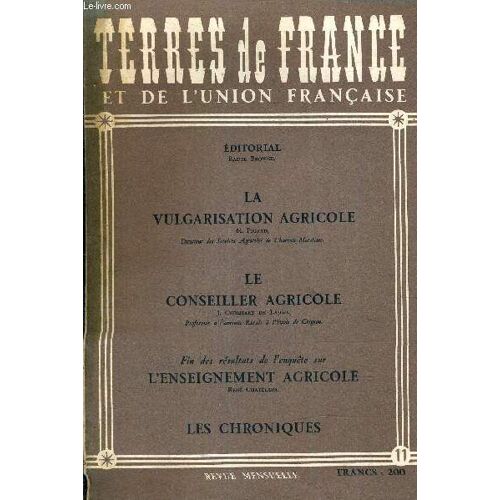 Revue Mensuelle Terres De France De L'union Francaise L'enseignement Agricole N°11 1955.