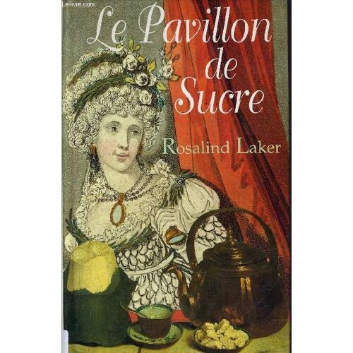 Le Pavillon De Sucre.