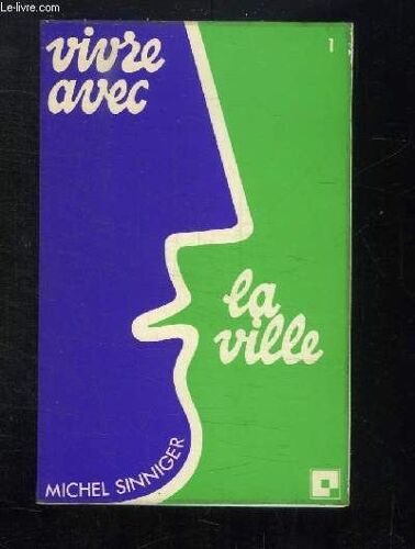 Vivre Avec La Ville.
