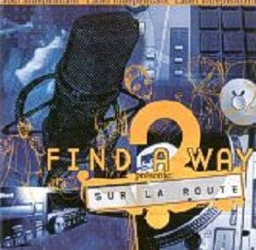 Find A Way Présente Sur La Route