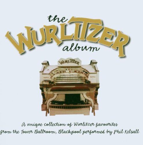 The Wurlitzer Album (Import Uk)