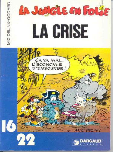 La Jungle En Folie N° 5 - La Crise