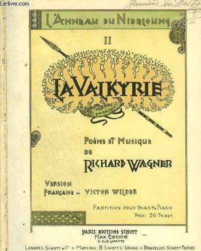 L'anneau Du Nibeloung 2 : La Valkyrie - Piano Et Chant.