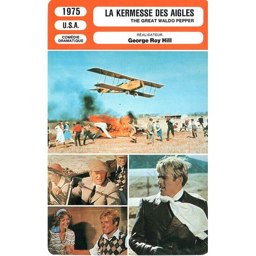 Fiche Monsieur Cinema La Kermesse Des Aigles De George Roy Hill Avec Robert Redford, Susan Sarandon Et Bo Svenson