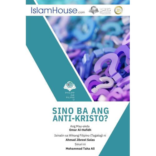 Sino Ang Anti-Kristo? - Who Is Against Jesus?