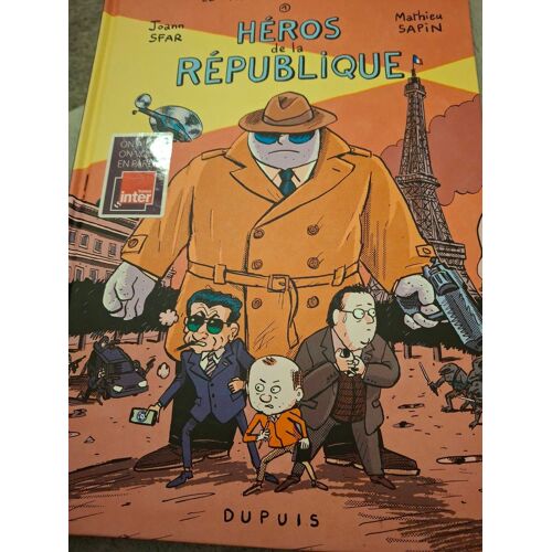 Héros De La République. Le Ministère Secret Tomé 1. Johann Sfar/Mathieu Sapin.