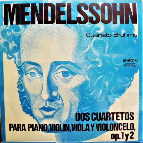 Mendelssohn - Cuarteto Brahms ¿ Dos Cuartetos Para Piano, Violin, Viola Y Violoncelo, Op.1 Y 2