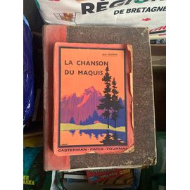 La Chanson Du Maquis. Livre De Contes Et Légendes De La Corse. Jean Rosmer.