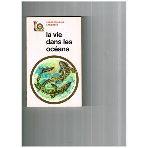 La Vie Dans Les Océans