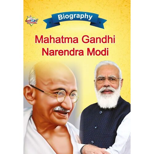 Biography Of Mahatma Gandhi And Narendra Modi