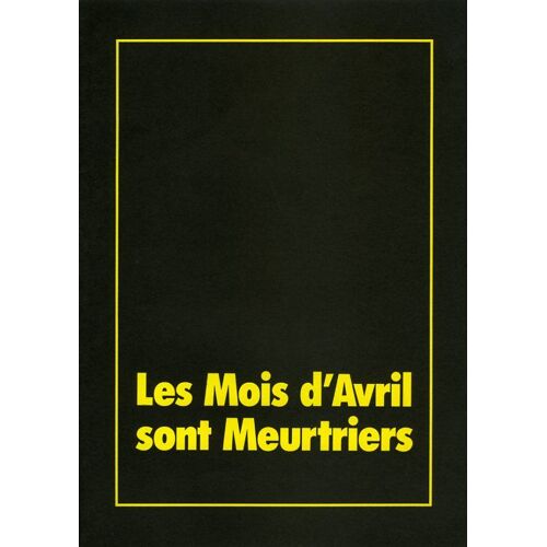 Les Mois D'avril Sont Meurtriers, Dossier-Laurent Heynemann, J.P. Marielle, J.P. Bisson, F. Berléand