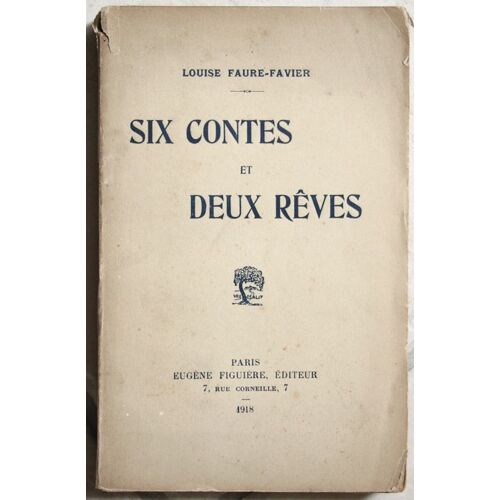 Six Contes Et Deux Rêves. Dédicace