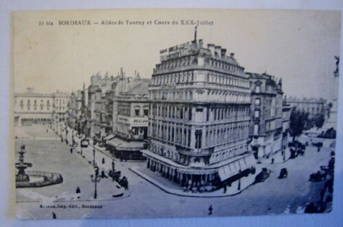 Cpa Bordeaux ( Gironde) Allées De Tourny Et Cours Du 30 Juillet Écrite 1917