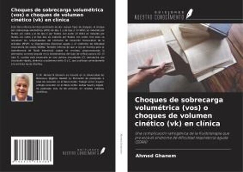 Choques De Sobrecarga Volumétrica (Vos) O Choques De Volumen Cinético (Vk) En Clínica