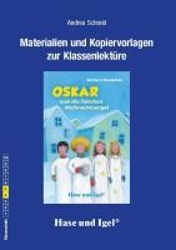 Oskar Und Die Falschen Weihnachtsengel / Neuausgabe. Begleitmaterial