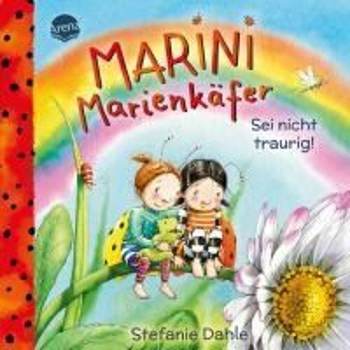 Marini Marienkäfer. Sei Nicht Traurig!