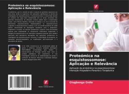 Proteómica Na Esquistossomose: Aplicação E Relevância