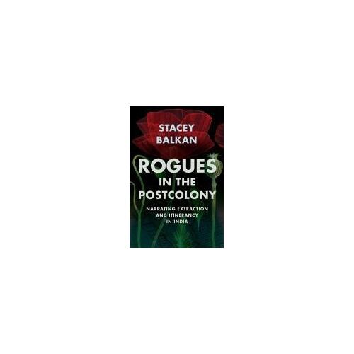 Rogues In The Postcolony