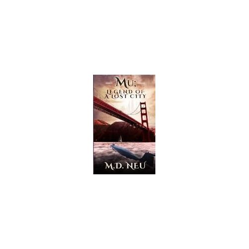 Mu; Legend Of A Lost City