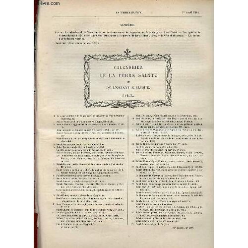 La Terre Sainte N°55 4e Série 10e Année N°210 1er Avril 1884 - Calendrier De La Terre Sainte Et De L Orient Biblique Avril - Les Instruments De La Passion De Notre Seigneur Jésus Christ - La Passion(...)