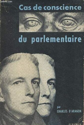 Cas De Conscience Du Parlementaire