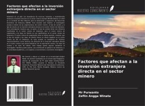 Factores Que Afectan A La Inversión Extranjera Directa En El Sector Minero