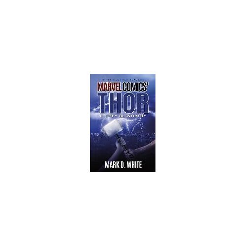 A Philosopher Reads...Marvel Comics' Thor