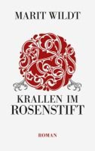 Krallen Im Rosenstift