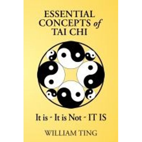 Essential Concepts Of Tai Chi