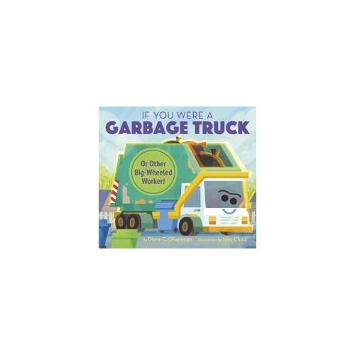 If You Were A Garbage Truck Or Other Big-Wheeled Worker!