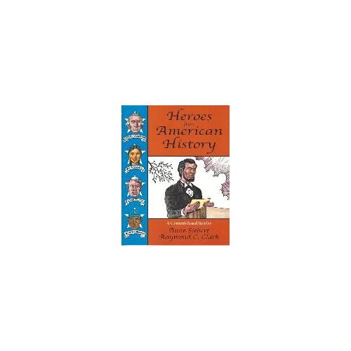 Heroes From American History
