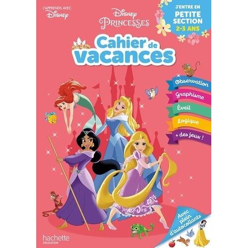Cahier De Vacances J'entre En Petite Section - Disney Princesses