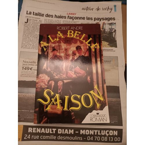 La Belle Saison - Robert André - Éditions Messidor 1987