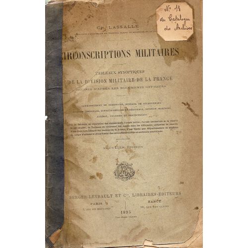 Ch. Lassalle - Circonscriptions Militaires - Tableaux Synoptiques De La Division Militaire De La France