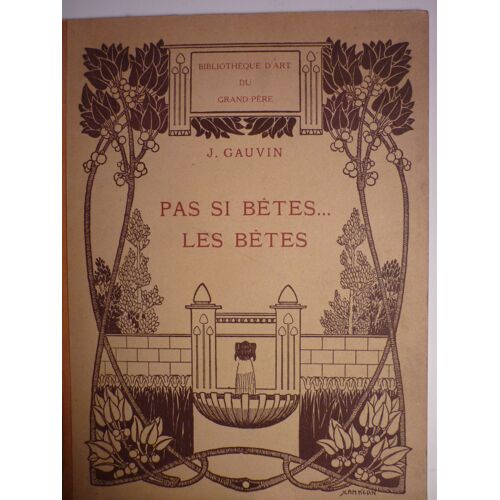 Pas Si Bêtes ... Les Bêtes