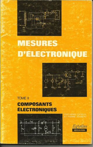 Mesures D'électronique Tome Ii Composants Électroniques