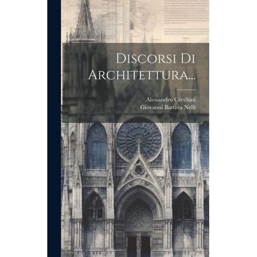 Discorsi Di Architettura...