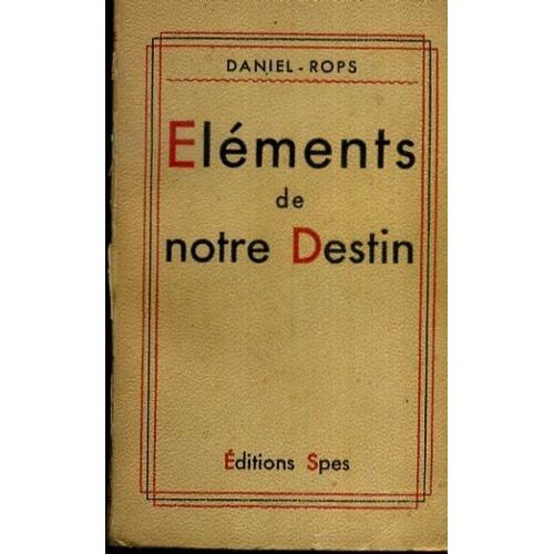 Eléments De Notre Destin