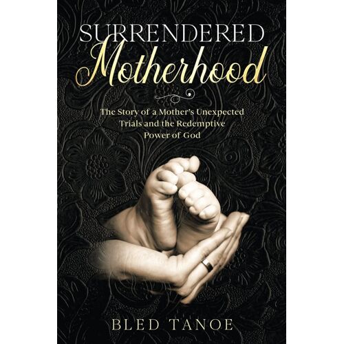 Surrendered Motherhood